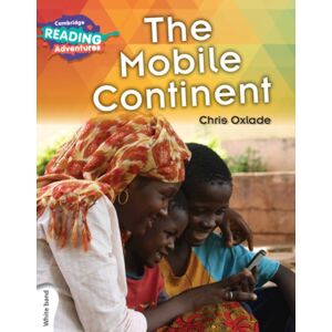 Cambridge University Press Cambridge Reading Adventures The Mobile Continent White Band Cambridge University Press Cambridge Reading Adventures The Mobile Continent White Band