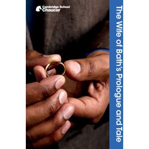 Cambridge University Press The Wife Of Bath'S Prologue And Tale Cambridge University Press The Wife Of Bath'S Prologue And Tale