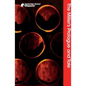 Cambridge University Press The Miller'S Prologue And Tale Cambridge University Press The Miller'S Prologue And Tale