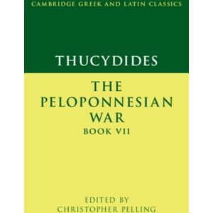 Cambridge University Press Thucydides: The Peloponnesian War Book Vii Cambridge University Press Thucydides: The Peloponnesian War Book Vii