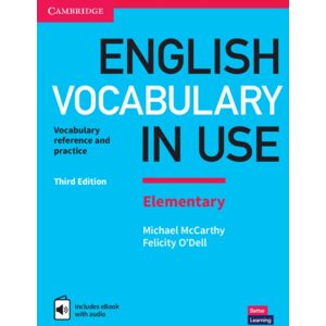 Cambridge University Press English Vocabulary In Use Elementary Book With Answers And Enhanced : Vocabulary Reference And Practice Cambridge University Press English Vocabulary In Use Elementary Book With Answers And Enhanced : Vocabulary Reference And Practice