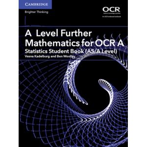 Cambridge University Press A Level Further Mathematics For Ocr A Statistics Student Book (As/a Level) Cambridge University Press A Level Further Mathematics For Ocr A Statistics Student Book (As/a Level)