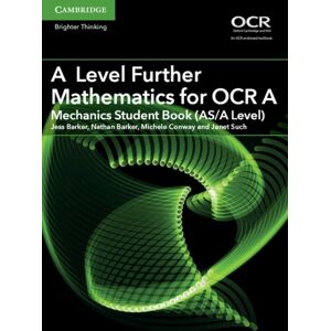 Cambridge University Press A Level Further Mathematics For Ocr A Mechanics Student Book (As/a Level) Cambridge University Press A Level Further Mathematics For Ocr A Mechanics Student Book (As/a Level)