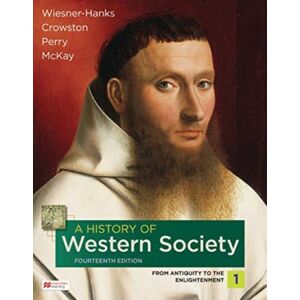 Macmillan Learning A History Of Western Society, Volume 1 Macmillan Learning A History Of Western Society, Volume 1