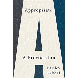 WW Norton & Co Appropriate : A Provocation WW Norton & Co Appropriate : A Provocation