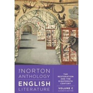 WW Norton & Co The Norton Anthology Of English Literature : The Restoration And The Eighteenth Century WW Norton & Co The Norton Anthology Of English Literature : The Restoration And The Eighteenth Century