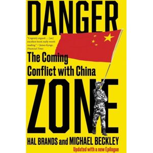 WW Norton & Co Danger Zone : The Coming Conflict With China WW Norton & Co Danger Zone : The Coming Conflict With China