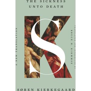 W W Norton & Co Ltd The Sickness Unto Death : A Translation W W Norton & Co Ltd The Sickness Unto Death : A Translation