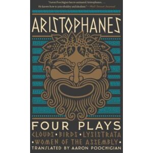 WW Norton & Co Aristophanes: Four Plays : Clouds, Birds, Lysistrata, Women Of The Assembly WW Norton & Co Aristophanes: Four Plays : Clouds, Birds, Lysistrata, Women Of The Assembly