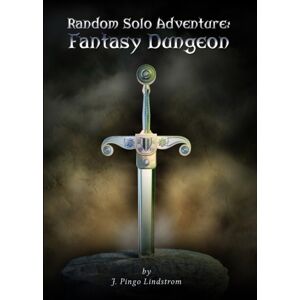 Lulu.com Random Solo Adventure: Fantasy Dungeon Lulu.com Random Solo Adventure: Fantasy Dungeon