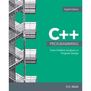 Cengage Learning, Inc C++ Programming : From Problem Analysis To Program Design Cengage Learning, Inc C++ Programming : From Problem Analysis To Program Design