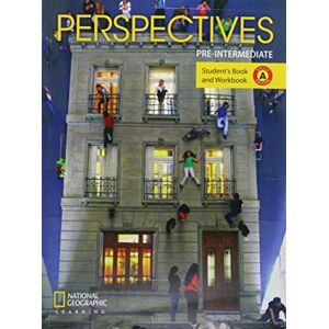Cengage Learning, Inc Perspectives Pre-Intermediate: Student'S Book And Workbook Split Edition A Cengage Learning, Inc Perspectives Pre-Intermediate: Student'S Book And Workbook Split Edition A