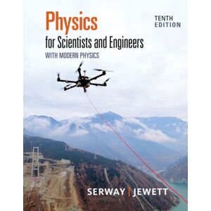 Cengage Learning, Inc Physics For Scientists And Engineers With Modern Physics Cengage Learning, Inc Physics For Scientists And Engineers With Modern Physics