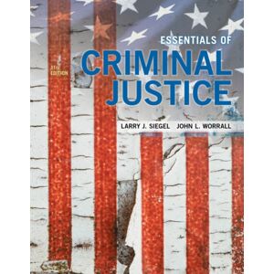 Cengage Learning, Inc Essentials Of Criminal Justice Cengage Learning, Inc Essentials Of Criminal Justice