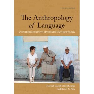 Cengage Learning, Inc Student Workbook With Reader For Ottenheimer/pine'S The Anthropology Of Language: An Introduction To Linguistic Anthropology, 4th Cengage Learning, Inc Student Workbook With Reader For Ottenheimer/pine'S The Anthropology Of Language: An Introduction To Linguistic Anthropology, 4th