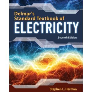 Cengage Learning, Inc Delmar'S Standard Textbook Of Electricity Cengage Learning, Inc Delmar'S Standard Textbook Of Electricity