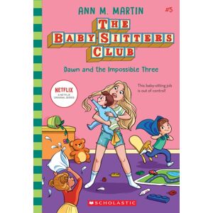 Scholastic US Dawn And The Impossible Three (Ne) Scholastic US Dawn And The Impossible Three (Ne)