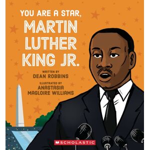 Scholastic US You Are A Star, Martin Luther King Jr. Scholastic US You Are A Star, Martin Luther King Jr.