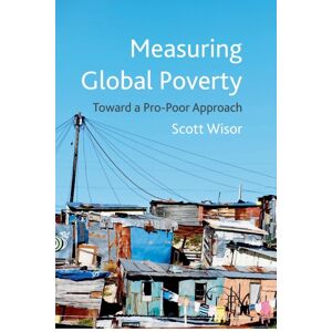 Palgrave Macmillan Measuring Global Poverty : Toward A Pro-Poor Approach Palgrave Macmillan Measuring Global Poverty : Toward A Pro-Poor Approach