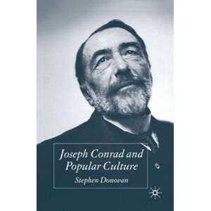 Palgrave Macmillan Joseph Conrad And Popular Culture Palgrave Macmillan Joseph Conrad And Popular Culture