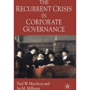 Palgrave Macmillan The Recurrent Crisis In Corporate Governance Palgrave Macmillan The Recurrent Crisis In Corporate Governance