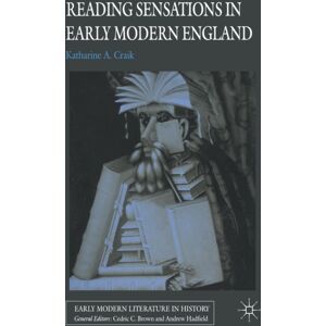 Palgrave Macmillan Reading Sensations In Early Modern England Palgrave Macmillan Reading Sensations In Early Modern England