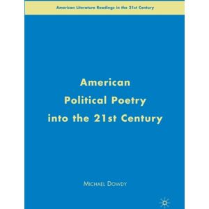 Palgrave Macmillan American Political Poetry In The 21st Century Palgrave Macmillan American Political Poetry In The 21st Century