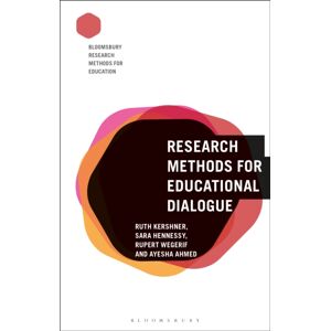 Bloomsbury Publishing PLC Research Methods For Educational Dialogue Bloomsbury Publishing PLC Research Methods For Educational Dialogue