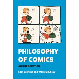 Bloomsbury Publishing PLC Philosophy Of Comics : An Introduction Bloomsbury Publishing PLC Philosophy Of Comics : An Introduction