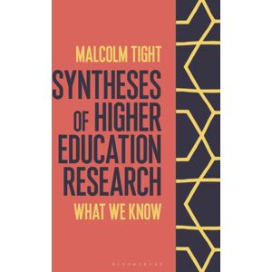 Bloomsbury Publishing PLC Syntheses Of Higher Education Research : What We Know Bloomsbury Publishing PLC Syntheses Of Higher Education Research : What We Know
