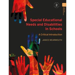 Bloomsbury Publishing PLC Special Educational Needs And Disabilities In Schools : A Critical Introduction Bloomsbury Publishing PLC Special Educational Needs And Disabilities In Schools : A Critical Introduction