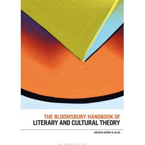 Bloomsbury Publishing PLC The Bloomsbury Handbook Of Literary And Cultural Theory Bloomsbury Publishing PLC The Bloomsbury Handbook Of Literary And Cultural Theory