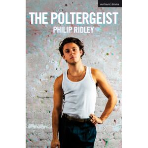 Bloomsbury Publishing PLC The Poltergeist Bloomsbury Publishing PLC The Poltergeist