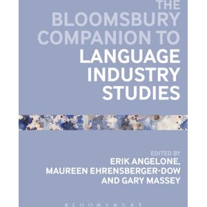 Bloomsbury Publishing PLC The Bloomsbury Companion To Language Industry Studies Bloomsbury Publishing PLC The Bloomsbury Companion To Language Industry Studies