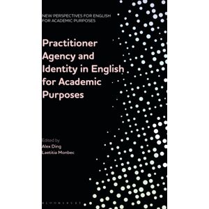 Bloomsbury Publishing PLC Practitioner Agency And Identity In English For Academic Purposes Bloomsbury Publishing PLC Practitioner Agency And Identity In English For Academic Purposes