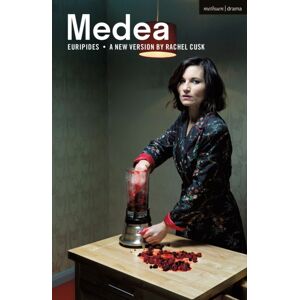 Bloomsbury Publishing PLC Medea Bloomsbury Publishing PLC Medea