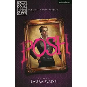 Bloomsbury Publishing PLC Posh Bloomsbury Publishing PLC Posh