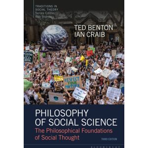 Bloomsbury Publishing PLC Philosophy Of Social Science : The Philosophical Foundations Of Social Thought Bloomsbury Publishing PLC Philosophy Of Social Science : The Philosophical Foundations Of Social Thought