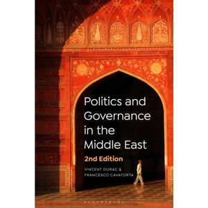 Bloomsbury Publishing PLC Politics And Governance In The Middle East Bloomsbury Publishing PLC Politics And Governance In The Middle East