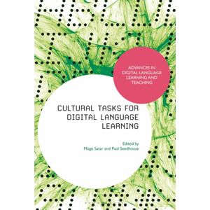 Bloomsbury Publishing PLC Cultural Tasks For Digital Language Learning Bloomsbury Publishing PLC Cultural Tasks For Digital Language Learning