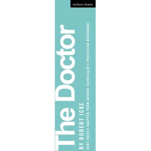 Bloomsbury Publishing PLC The Doctor Bloomsbury Publishing PLC The Doctor