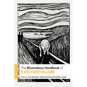 Bloomsbury Publishing PLC The Bloomsbury Handbook Of Existentialism Bloomsbury Publishing PLC The Bloomsbury Handbook Of Existentialism