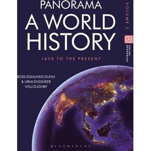 Bloomsbury Publishing PLC Panorama, A World History : Volume 2: 1450 To The Present Bloomsbury Publishing PLC Panorama, A World History : Volume 2: 1450 To The Present