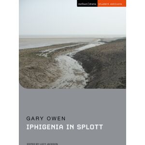 Bloomsbury Publishing PLC Iphigenia In Splott Bloomsbury Publishing PLC Iphigenia In Splott