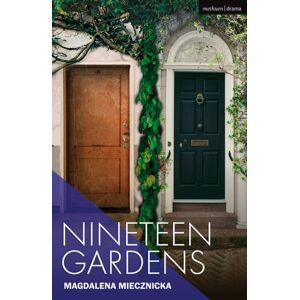 Bloomsbury Publishing PLC Nineteen Gardens Bloomsbury Publishing PLC Nineteen Gardens