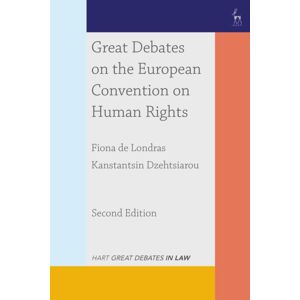 Bloomsbury Publishing PLC Great Debates On The European Convention On Human Rights Bloomsbury Publishing PLC Great Debates On The European Convention On Human Rights