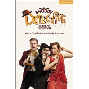 Bloomsbury Publishing PLC A Shoddy Detective And The Art Of Deception Bloomsbury Publishing PLC A Shoddy Detective And The Art Of Deception