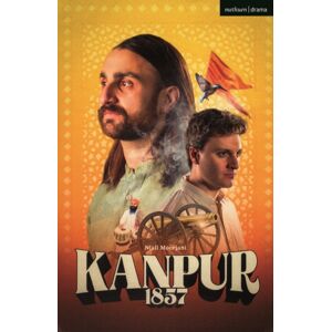 Bloomsbury Publishing PLC Kanpur: 1857 Bloomsbury Publishing PLC Kanpur: 1857