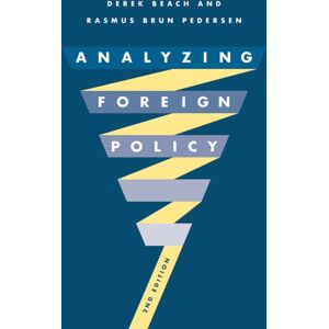 Bloomsbury Publishing PLC Analyzing Foreign Policy Bloomsbury Publishing PLC Analyzing Foreign Policy