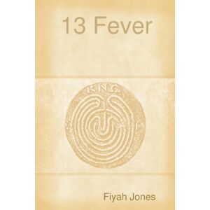 Lulu.com 13 Fever Lulu.com 13 Fever